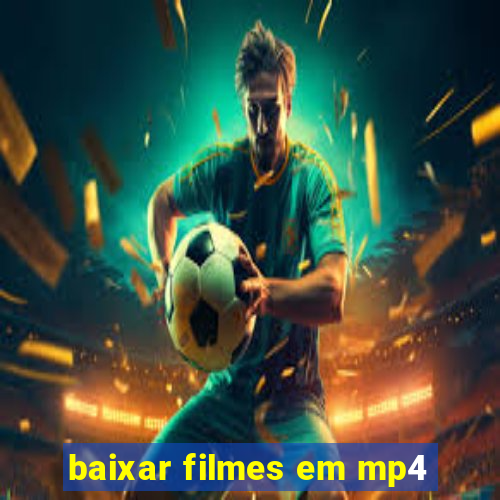 baixar filmes em mp4